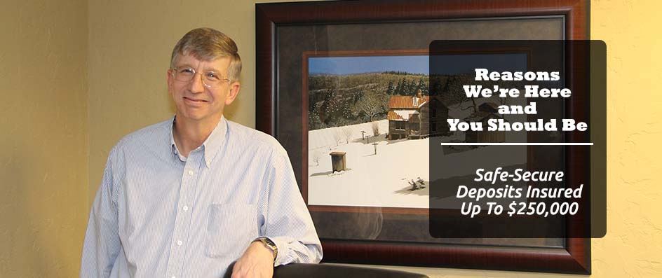 Safe-Secure, Deposits insured up to $250,000